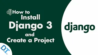 Django 3 How to Install Django and Create Your First Project