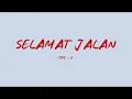 Download Lagu Tipe-X - Selamat Jalan - Lirik Lagu