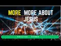 Lagu More About Jesus By Music Maestro (Lyrical Video)
