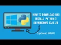 How to Install Python on Windows 7 Python Installation Windows 10 UPDATED 2020
