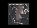 You Must Believe In Spring - Tony Bennett and Bill Evans