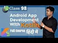 Class 98 - Implementing Data Binding For Views Android App Development Complete Course In Hindi