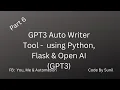 Creating GPT3 Auto Writer using Python FLask and OPEN AI - Part 6
