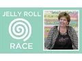 Make a Jelly Roll Race with Jenny Doan of Missouri Star Instructional
