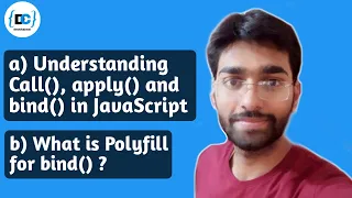 call apply and bind in JavaScript Polyfill for bind method JavaScript Interview Questions