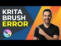 Krita Brush Error Easy Fix Guide
