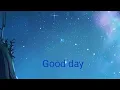 Iann Dior - Good day My Wallpaper