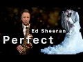 Download Lagu Perfect | Ed Sheeran | Saxophone Cover Brendan Ross (wedding version)