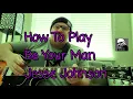 Be Your Man Jesse Johnson Guitar Lesson