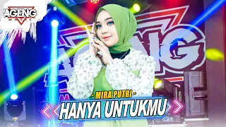 hanya untukmu mira putri ft ageng music official live music 