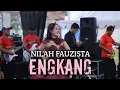 Download Lagu NILAH FAUZISTA - ENGKANG ft ARISTA MARANTIKA