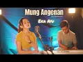 Lagu Eka Ayu - Mung Angenan (Official M/V)