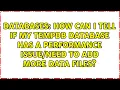 How can I tell if my tempdb database has a performance to add more data files