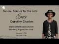 Ena Dorothy Charles - Funeral Service