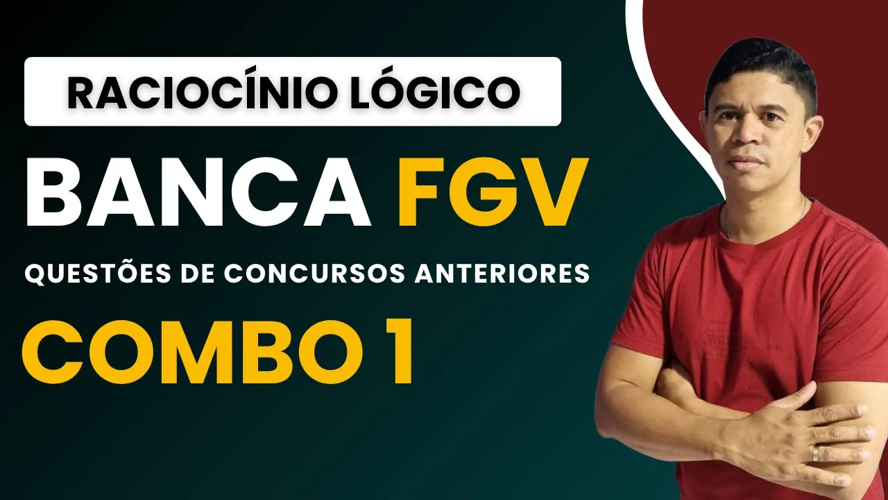 📌 Raciocínio Lógico 📚 Banca #fgv #cnu2025 Combo 01