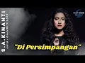 Download Lagu DI PERSIMPANGAN - VOCAL MENGGELEGAR TAPI MENYAYAT HATI - Official Music \u0026 Lyric Video
