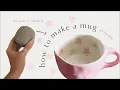 how to make a ceramic mug at home - no wheel needed pottery tutorial for beginners