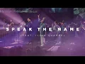 Speak The Name feat Ileia Sharae Church of the City