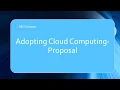 UMUC - Adoption of Cloud Computing Proposal for ABC Company