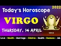 Aj Ka Din Kaisa Rahe Ga Virgo Daily Horoscope Horoscope Today Aj Ka Din 14 April 2022