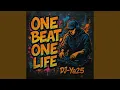 Download Lagu One Beat, One Life