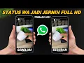Download Lagu Cara Terbaru Buat Status WhatsApp Jadi Jernih Dan HD Yang Lagi Ramai!🔥 - Status WA Full HD