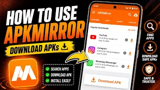 How to Use APKMirror App on Android 2026