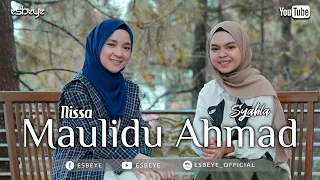 MAULIDU AHMAD | SYAHLA feat NISSA SABYAN