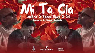 Mi Ta Cla - Buleria X Rocco X Ori