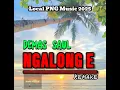 Download Lagu NGALONG E [REMAKE] - Demas Saul (2025 Latest PNG Music) 🌴🇵🇬🎶