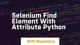 selenium find element with attribute python