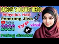Lagu TERBARU...!!SHOLAWAT PENYEJUK HATI PALING DICARI✨TERLARIS SUARA ENAK BIKIN HATI ADEM💖
