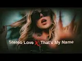 Stereo love X That's my name | new version remix | TikTok trending remix
