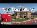 Visit Marshall TX