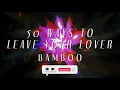 Bamboo - 50 Ways To Leave Your Lover (Official Lyric Video)