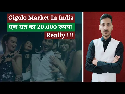 Download MP3 Gigolo Market In India | What Is Gigolo In Hindi | Adam Hunter