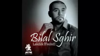 Bilal Sghir 2016 Kabart Bik W Lakitek B Mimti 