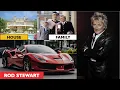 Rockin Riches Uncover Rod Stewart s Jaw Dropping Lifestyle Net Worth