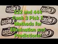 222 and 444 Methods for Cash 3 Pick 3 Workouts Rundowns Elimination and Predictions Lottety