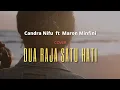 Download Lagu Dua Raja Satu Hati Cover (Candra Nifu \u0026 Maron Minfini )