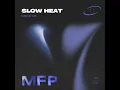 Slow Heat - MANTOX