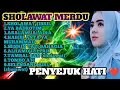 Download Lagu SHOLAWAT MERDU - PALING BANYAK DI CARI ‼️TERBARU 2025