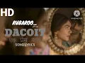 Rubaroo | Dacoit| Faheem Abdullah, Chinmayi Sreepada | Bheems, Ritesh | Adivi Sesh, Mrunal Thakur