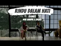 Rindu Dalam Hati | Arsy Widianto \u0026 Brisia Jodie  Cover Jorjes X Devi Andipa