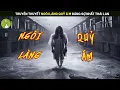 Lagu [Review Phim] Rợn Người Ngôi Làng Ma Ám Đáng Sợ Nhất Thái Lan