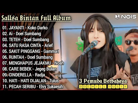 Download MP3 Jayanti ,Ai ,Teteh - Cover Sallsa Bintan Feat 3 Pemuda Berbahaya Full Album Ska Reggae Terbaru 2024