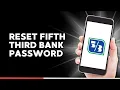 How to Reset Fifth Third Bank Password