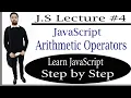 JavaScript Arithmetic Operators Tutorial in Hindi Urdu Lecture 6