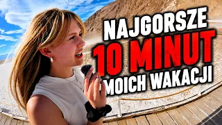 NAJGORSZE 10 MINUT MOICH WAKACJI