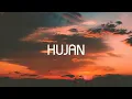 Lagu Utopia - Hujan - Lirik Nostalgia